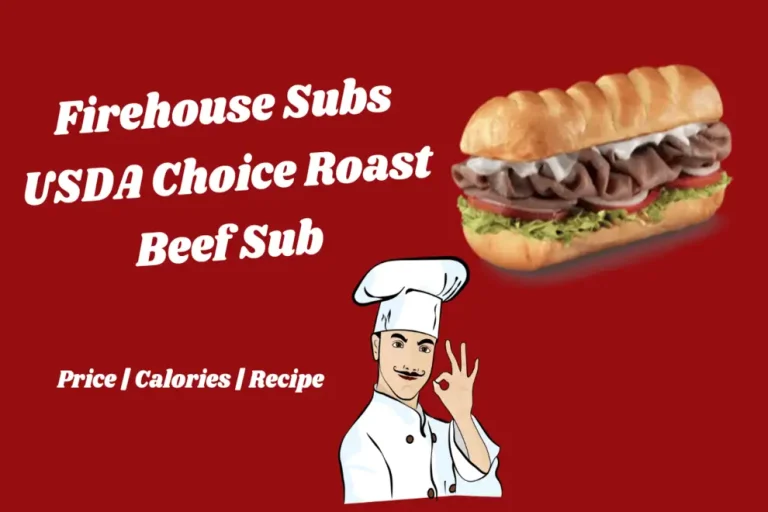 Firehouse Subs USDA Choice Roast Beef Sub