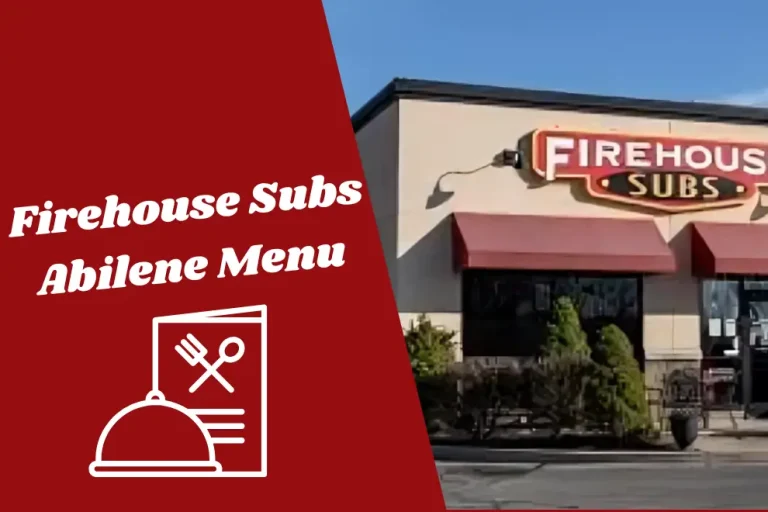 Firehouse Subs Abilene Menu