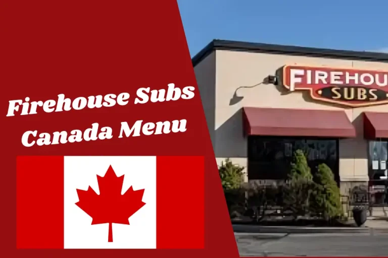 Firehouse Subs Canada Menu