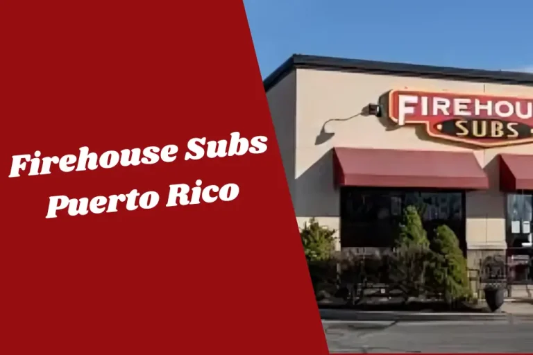 Firehouse Subs Puerto Rico