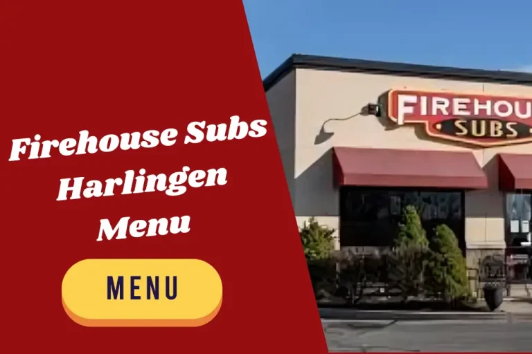 Firehouse Subs Harlingen Menu