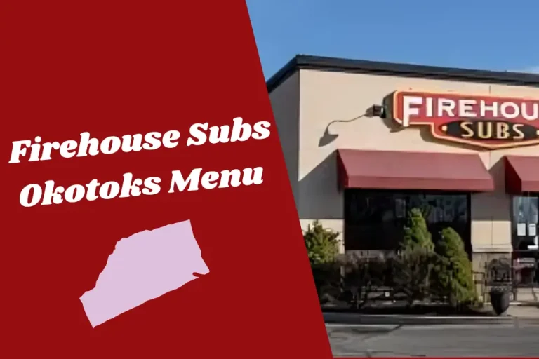 Firehouse Subs Okotoks Menu