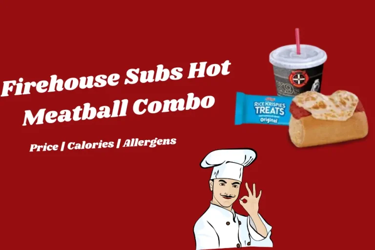 Firehouse Subs Hot Meatball Combo
