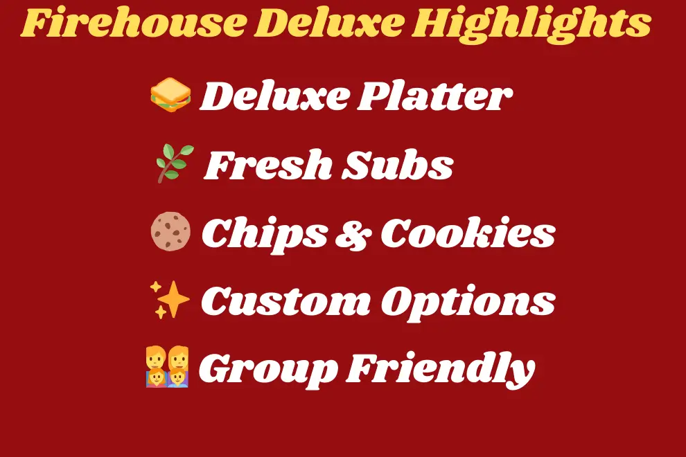 Firehouse Deluxe Highlights