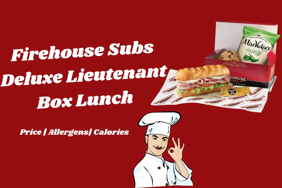 Firehouse Subs Deluxe Lieutenant Box Lunch