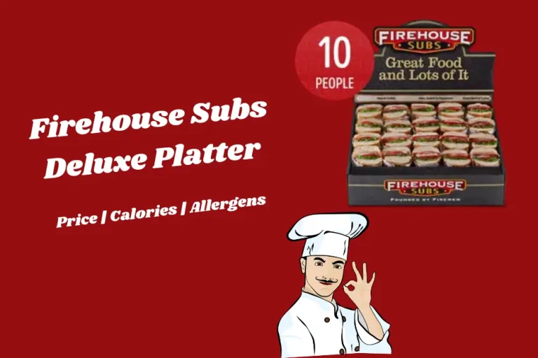 Firehouse Subs Deluxe Platter