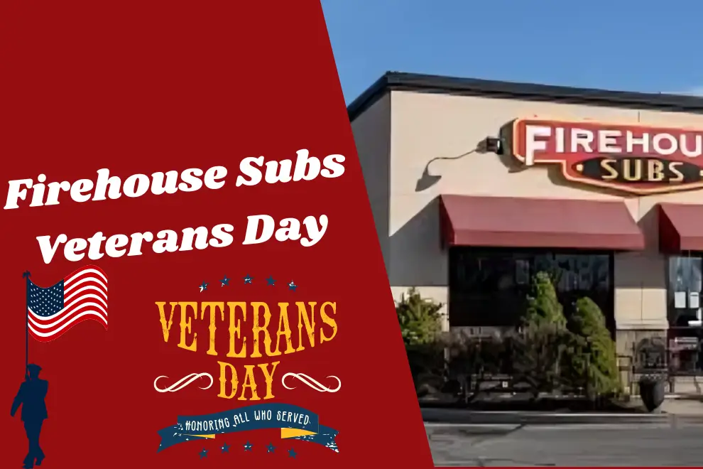 Firehouse Subs Veterans Day